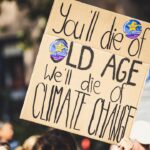 YOU'LL DIE OF OLD AGE. WE'LL DIE OF CLIMATE CHANGE. Global climate change strike protest demonstration - No Planet B - 0